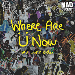 Justin Bieber » Where Are Ü Now Lyrics