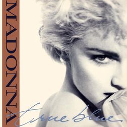 Madonna » True Blue Lyrics