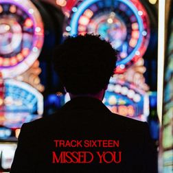 The Weeknd » Missed You Lyrics