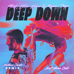 Alok » Deep Down (Nathan Dawe Remix) Lyrics