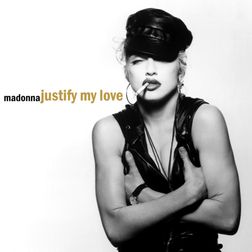 Madonna » Justify My Love (The Beast Within Mix) Lyrics