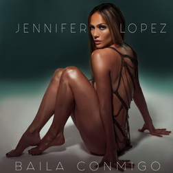 Jennifer Lopez » Baila Conmigo Lyrics