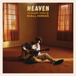 Niall Horan » Heaven (Acoustic) Lyrics