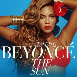 Beyonce » Standing On The Sun Lyrics