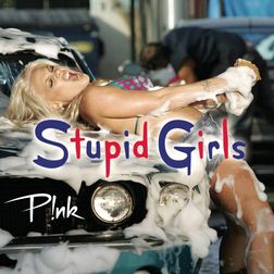 P nk » Stupid Girls Lyrics