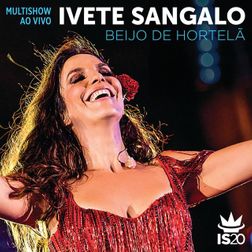 Ivete Sangalo » Beijo de Hortelã Lyrics