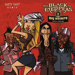 Black Eyed Peas » My Humps (Party Shirt Remix) Lyrics