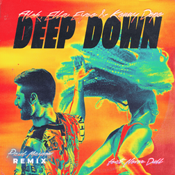 Alok » Deep Down (Paul Mayson Remix) Lyrics