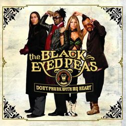 Black Eyed Peas » Don’t Phunk With My Heart (Chicago House Remix Version) Lyrics