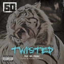 50 Cent » Twisted Lyrics