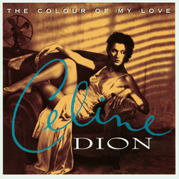 Celine Dion » The Colour of My Love Lyrics