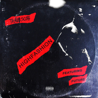 Travis Scott » High Fashion Lyrics