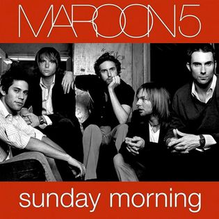 Maroon 5 » Sunday Morning Lyrics