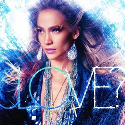 Jennifer Lopez » Everybody’s Girl Lyrics