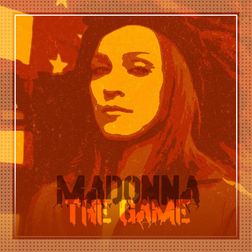 Madonna » The Game Lyrics