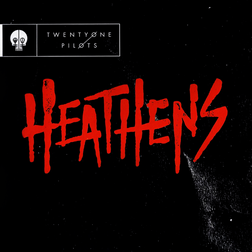 twenty one pilots » Heathens Lyrics