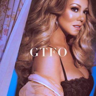 Mariah Carey » GTFO Lyrics