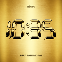 Tate McRae » 10:35 (Tiesto’s New Year’s Eve VIP Remix) Lyrics