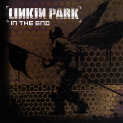 Linkin Park » In the End Lyrics