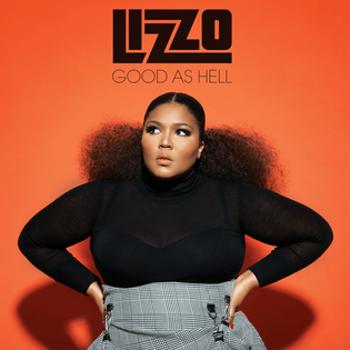 Lizzo » Good As Hell Lyrics