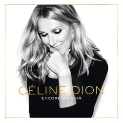 Celine Dion » Encore un soir (Radio Edit) Lyrics