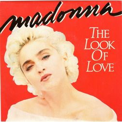 Madonna » The Look of Love Lyrics