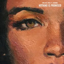 Rihanna » Nothing Is Promised Lyrics