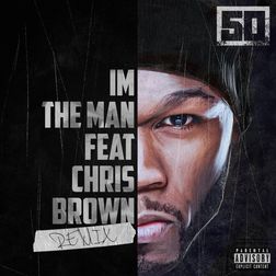 50 Cent » I’m the Man (Remix) Lyrics