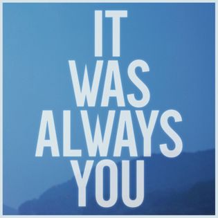 Maroon 5 » It Was Always You Lyrics