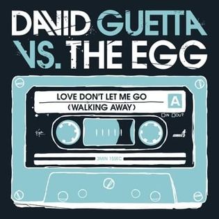 David Guetta » Love Don’t Let Me Go (Walking Away) Lyrics