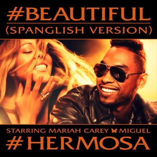 Mariah Carey » #Beautiful (#Hermosa) [Spanglish Version] Lyrics