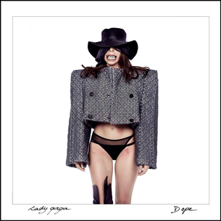 Lady Gaga » Dope Lyrics