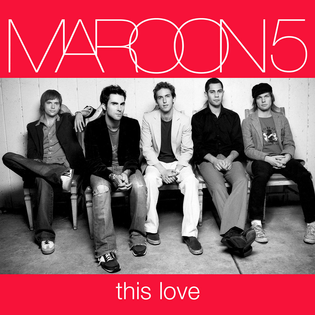 Maroon 5 » This Love Lyrics