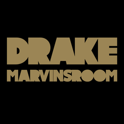 Drake » Marvins Room Lyrics