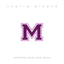 Justin Bieber » Memphis Lyrics