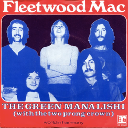 Fleetwood Mac » The Green Manalishi (With the Two Prong Crown) Lyrics