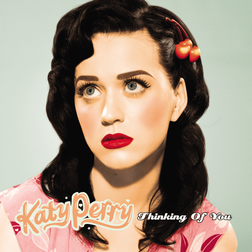 Katy Perry » Thinking Of You Lyrics