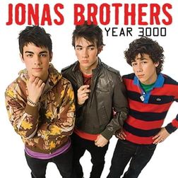 Jonas Brothers » Year 3000 Lyrics