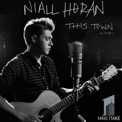 Niall Horan » This Town (Live, 1 Mic 1 Take) Lyrics