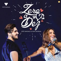 Ivete Sangalo » Zero a Dez Lyrics