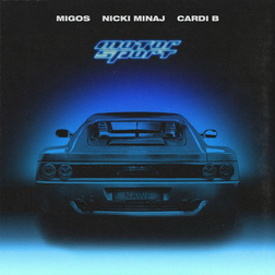 Migos » MotorSport Lyrics