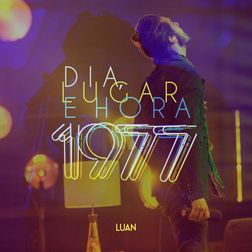 Luan Santana » Dia, Lugar e Hora Lyrics