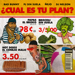 Bad Bunny » ¿Cuál es tu plan? Lyrics