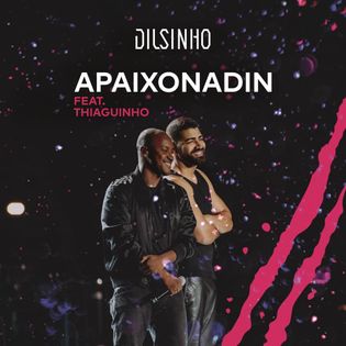 Dilsinho » Apaixonadin Lyrics