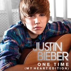 Justin Bieber » One Time (My Heart Edition) Lyrics