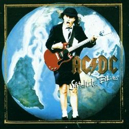 AC DC » Satellite Blues Lyrics