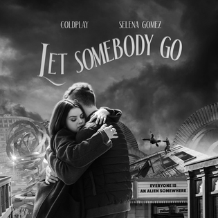 Selena Gomez » Let Somebody Go Lyrics