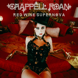 Chappell Roan » Red Wine Supernova Lyrics