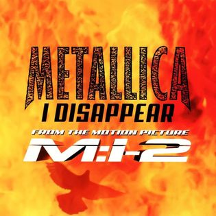 Metallica » I Disappear Lyrics