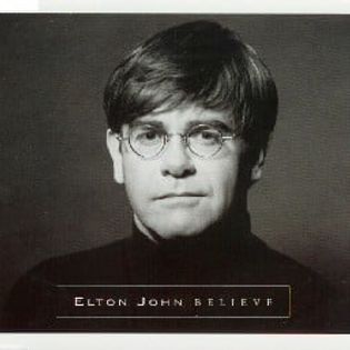 Elton John » Believe Lyrics